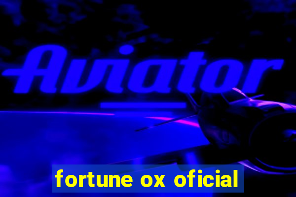 fortune ox oficial